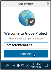 At the GlobalProtect Welcome window enter the Portal address "net.torontomu.ca" and select Continue.