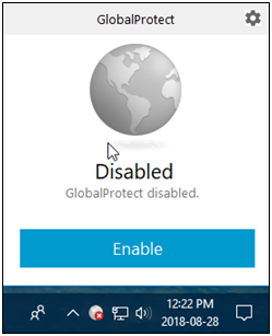 From your taskbar select on GlobalProtect icon and then select on Enable.