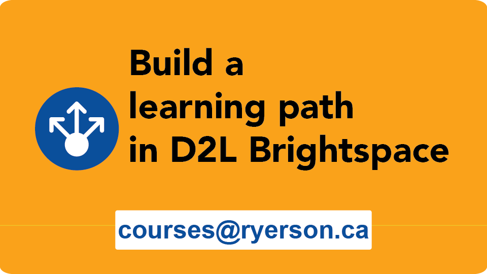 Build a learning path in D2L Brightspace