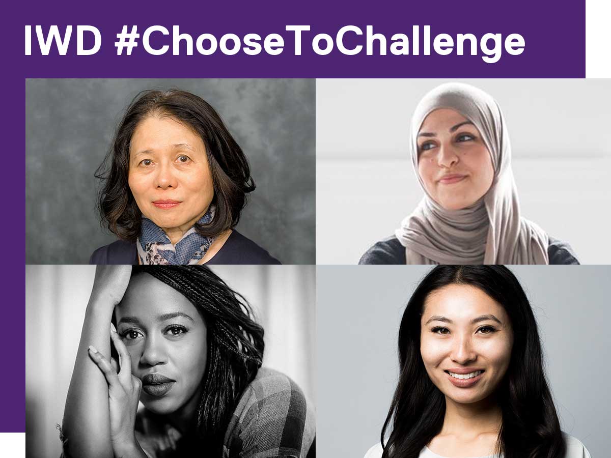 IWD #ChooseToChallenge; Justice Maryka Omatsu; Rusul Alrubail; Rukiya Bernard; Hanako Tjia