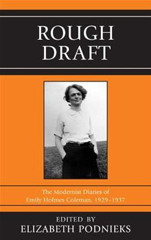 Book cover of "Rough Draft: The Modernist Diaries of Emily Holmes Coleman, 1929-1937" 