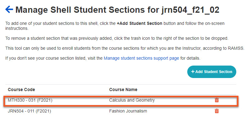 If you're sharing a course shell with another instructor, your course sections appear under "Your RAMSS Sections", and the other instructor's sections, or any other sections that have been added appear under "Other sections...".
