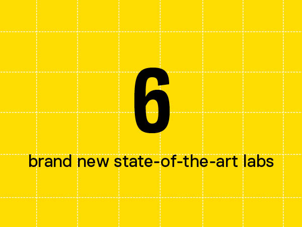 6 brand new state-of-the-art labs.