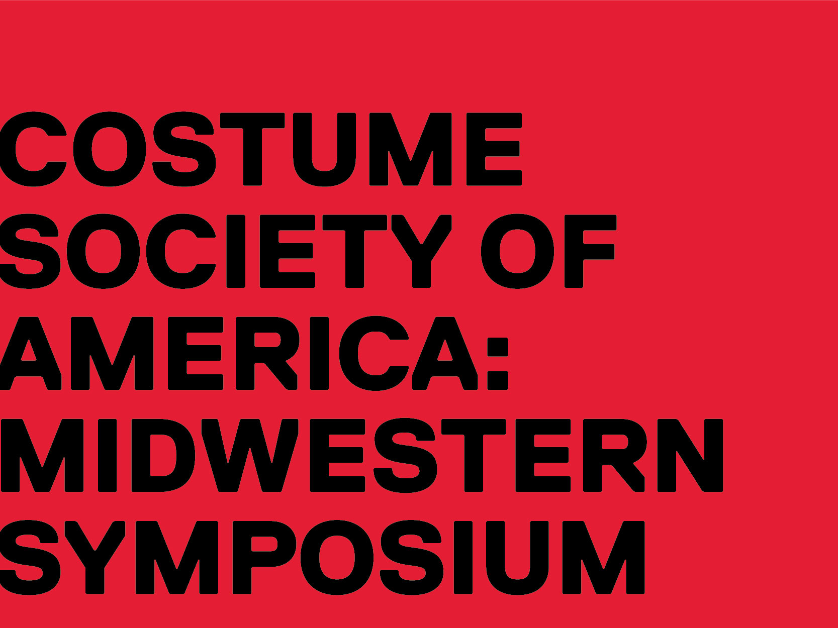 Costume Society of America: Midwestern Symposium. 