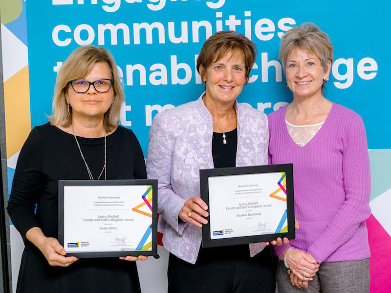Susan Silver (left) and Heather Beanlands (centre) are the 2018-19 recipients of the Janice Waddell Faculty and Staff Collegiality Award. Janice Waddell, professor, Daphne Cockwell School of Nursing and former associate dean of FCS, is pictured on the right.