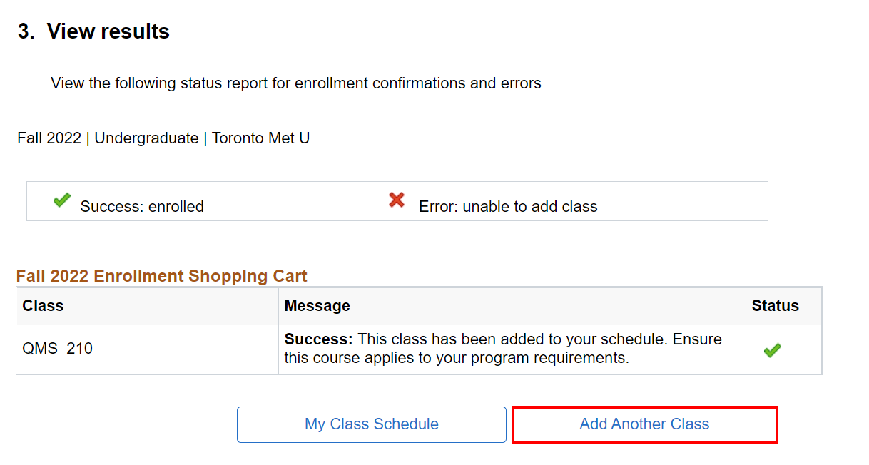 Enrolment request results with message and status of request, along with highlighted 'Add Another Class' button
