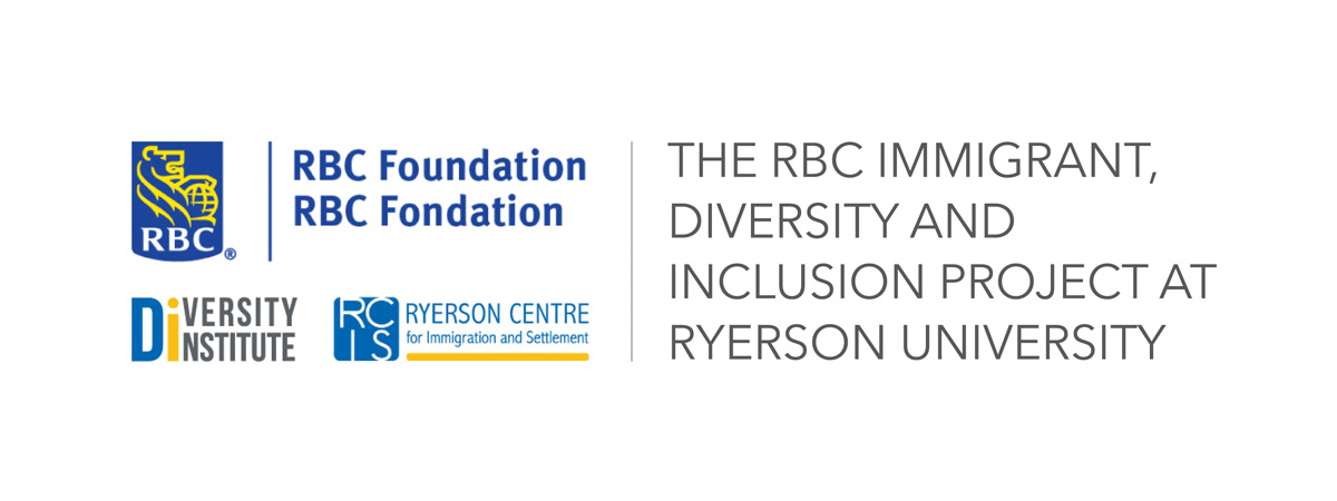 Logos for the RBC Foundation, Diversity Institute, Ryerson Centre for Immigration and Settlement, and the RBC Immigrant, Diversity, and Inclusion Project