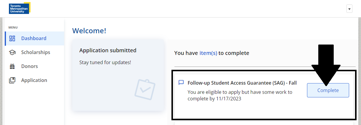 Example screenshot of what you will encounter when you are eligible to apply for the Student Access Guarantee.