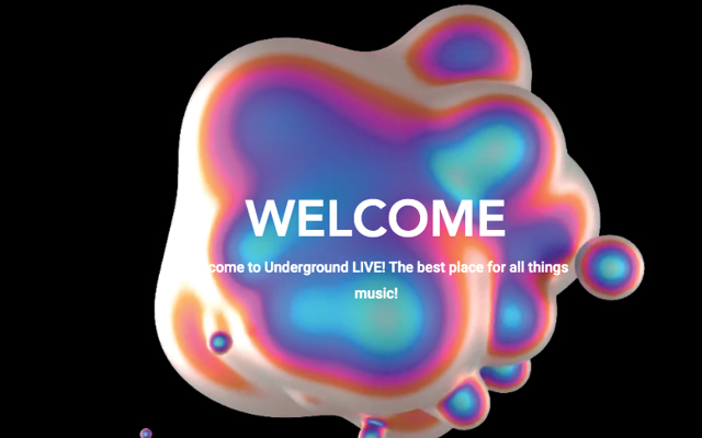 welcome to underground LIVE! the best for all things music in white text with a colourful image behind a black background