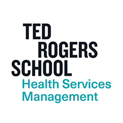 "Ted Rogers School" in black on the top, "Health Services Management" in teal on the bottom